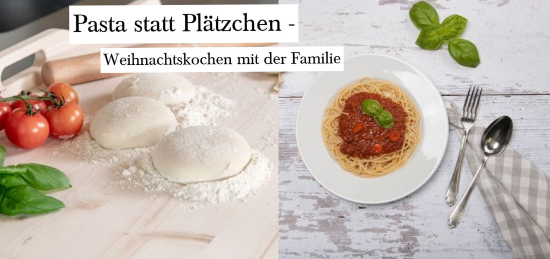 Pasta statt Plätzchen - Weihnachtskochen mit der Familie