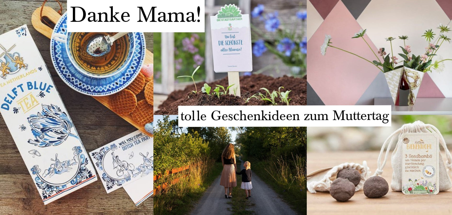 Danke Mama! - Aber wie?