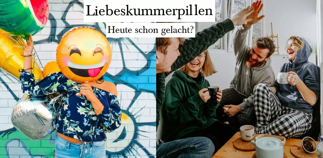 Liebeskummerpillen - heute schon gelacht?