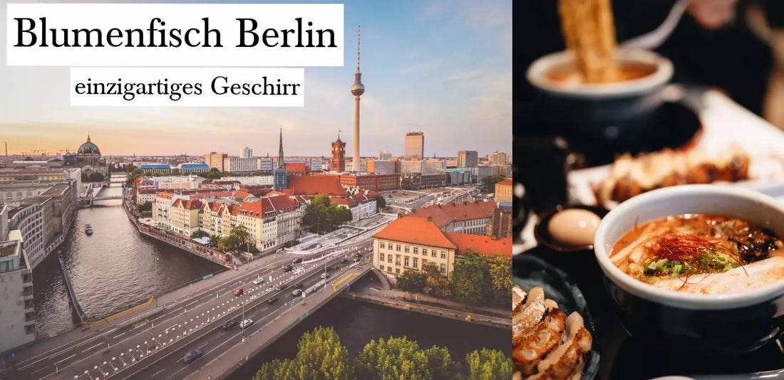 Blumenfisch Berlin - einzigartiges Geschirr