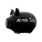 Schwarzes Sparschwein aus Keramik, graue Details (Schweinohren und Füße) Noppen an der Unterseite , Gesichtzüge in weiß, weiße große Aufschrift: Arme Sau