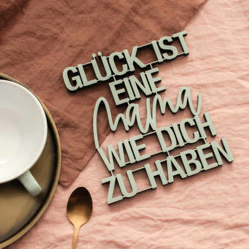 Wanddekoration grüner Schriftzug "Glück ist eine mama wie dich zu haben"