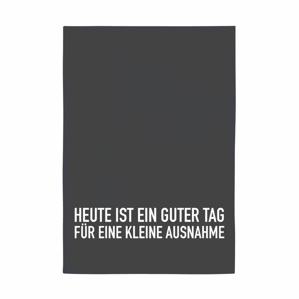 Geschirrtuch-HEUTE IST EIN GUTER TAG FÜR EINE KLEINE AUSNAHME, grau