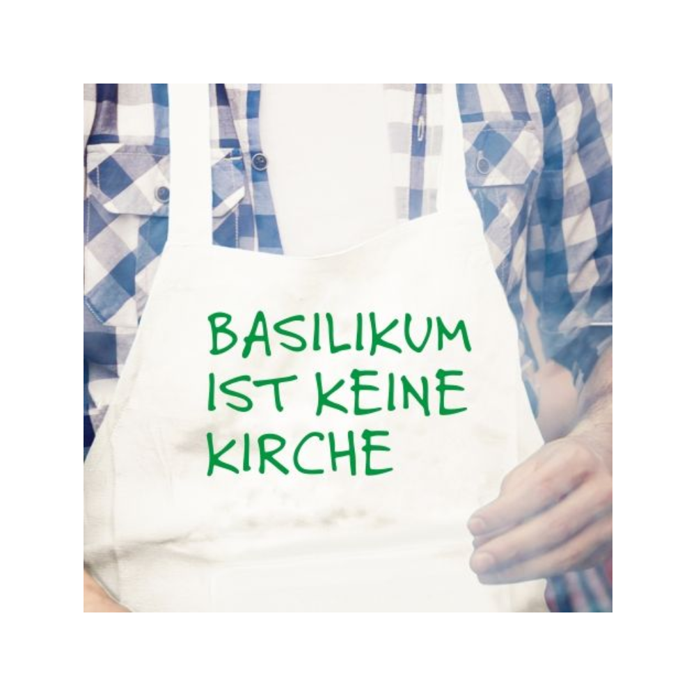 Eine Schürtze mit deinm grünen print ''Basilikum ist keine kirche'' von 17;30