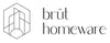 Brût Homeware