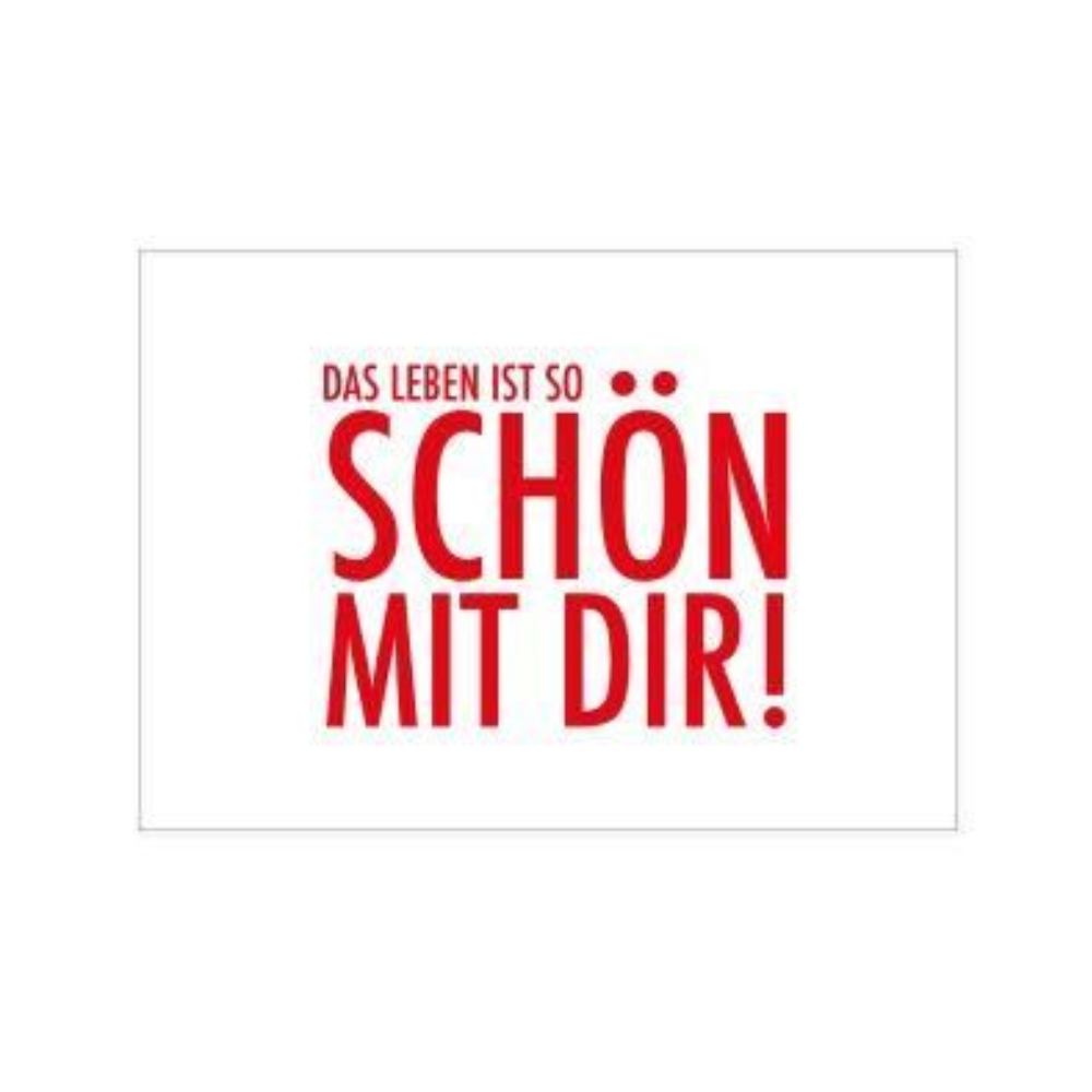 Eine Postkarte mit einem Roten Spruch ''Schön mit dir'' von 17;30