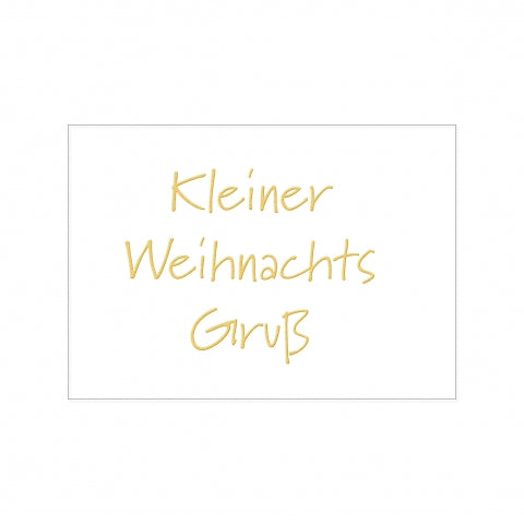 Eine weiße Postkarte auf der eine goldene Schrift "Kleiner Weihnachts Gruß" aufgedruckt ist