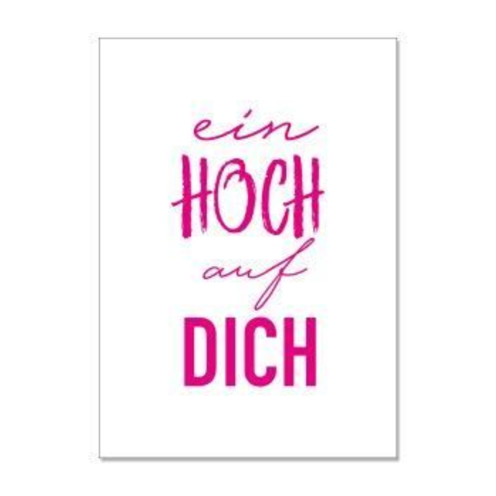 Eine Postkarte auf welcher ein Lila Slogan ''Ein Hoch auf dich'' auf 17;30