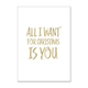 Postkarte hoch, ALL I WANT FOR CHRISTMAS IS YOU