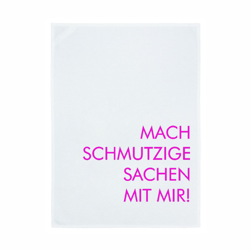 Bauwoll-Geschirrtuch mit Lustigen Spruch MACH SHMUTZIG SACHEN MIT MIR 17;30