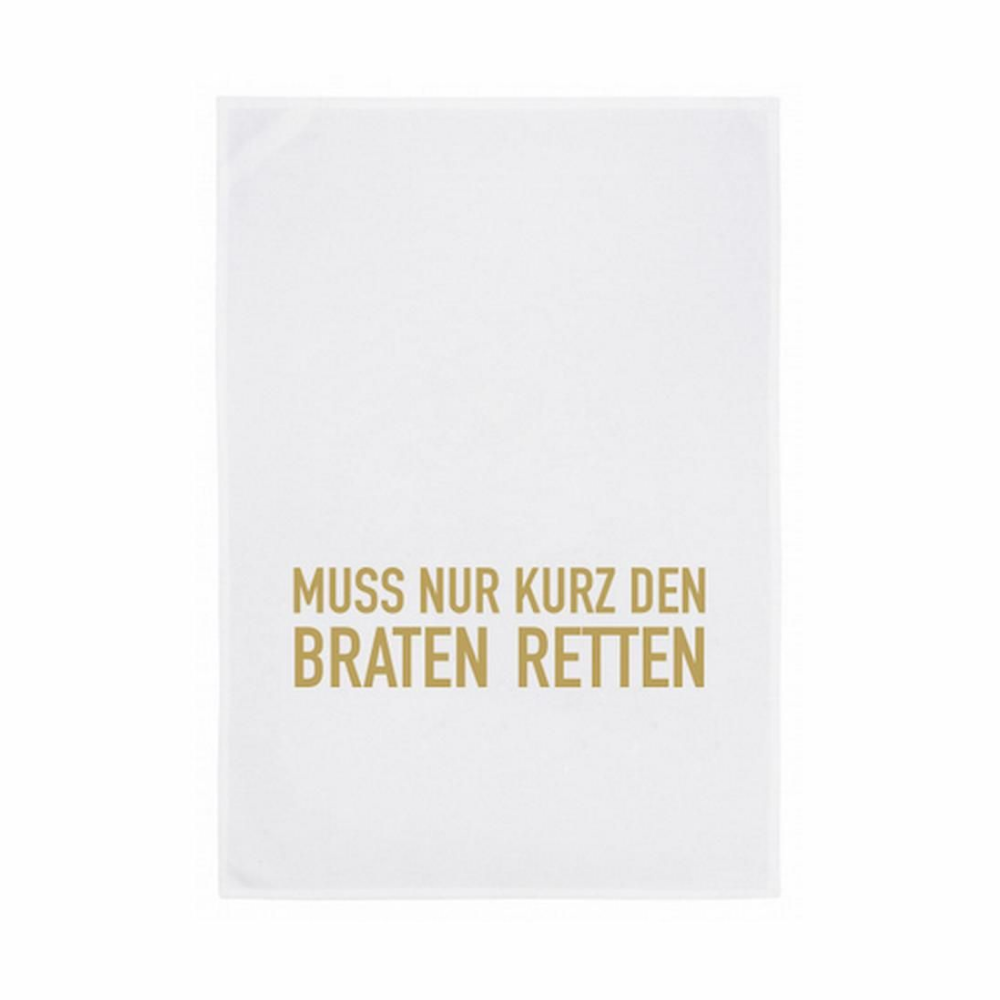 Geschirrtuch - MUSS NUR KURZ DEN BRATEN RETTEN GEHEN, gold