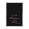 Geschirrtuch mit Trinkspruch I ONLY DRIK CHAMPANGE aus Baumwolle von 17;30