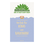Saatgruß-Karte von "Die Stadtgärtner" mit der Schrift "Du bist der König von Balkonien", Sattgut zum Selber Anpflanzen von Bärlauch