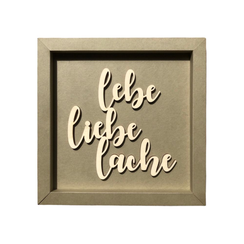 Taupe Quadratische Wanddekoration Wandspruch mit der Schrift "Lebe Liebe Lache"
