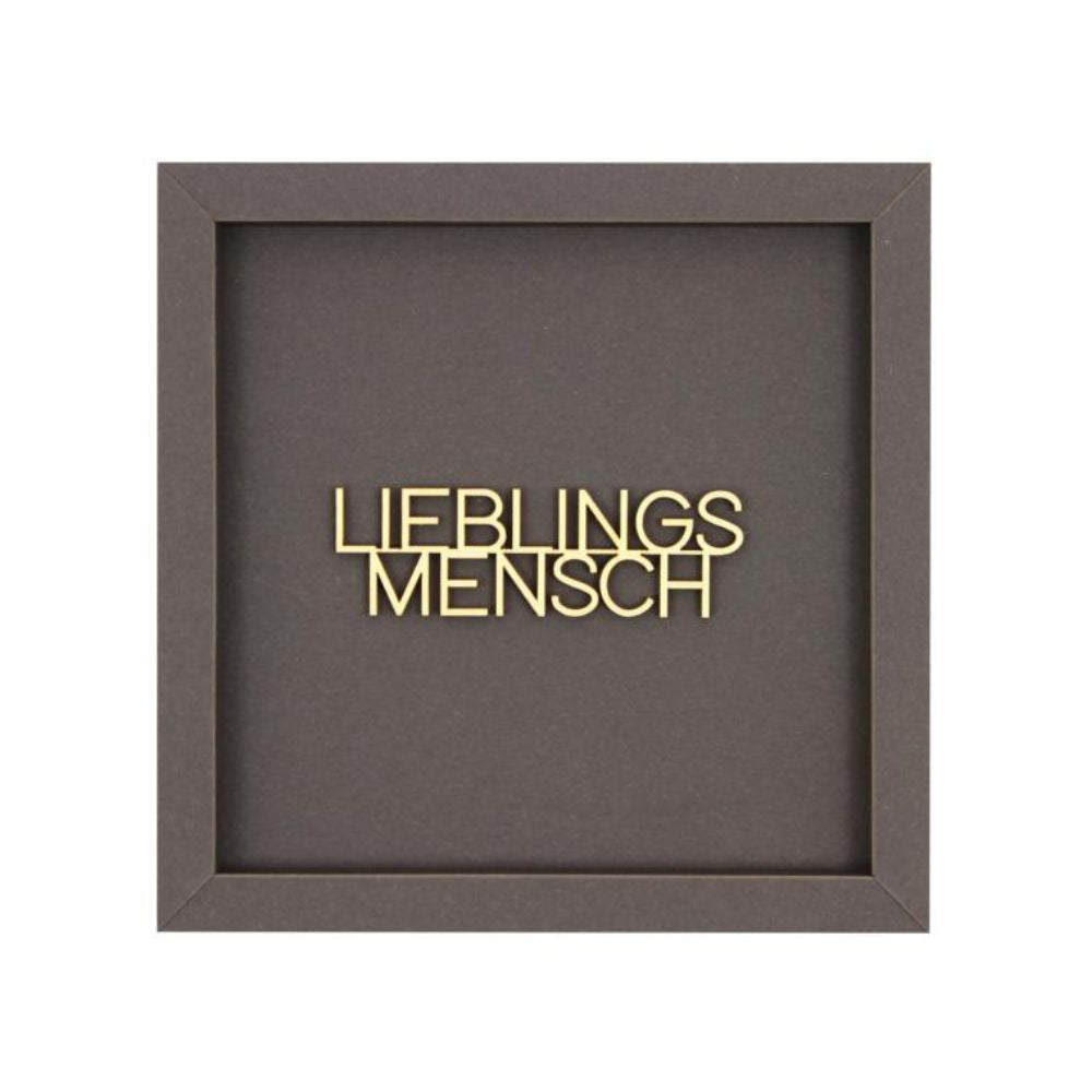 Graue Quadratische Schrift Wanddekoration mit dem Spruch "Lieblings Mensch"